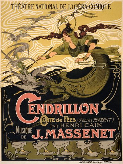 Poster for the Opera Cendrillon by Jules Massenet by Émile Bertrand