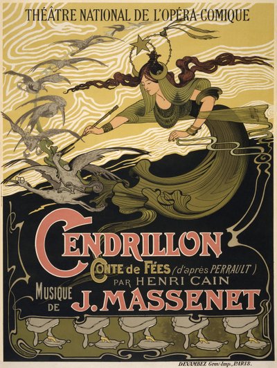 Poster for the Opera Cendrillon by Jules Massenet by Émile Bertrand