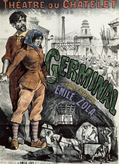 Poster for the theatrical representation of the novel Germinal by Emile Zola at the Theatre du Chatelet in Paris by Emile Levy