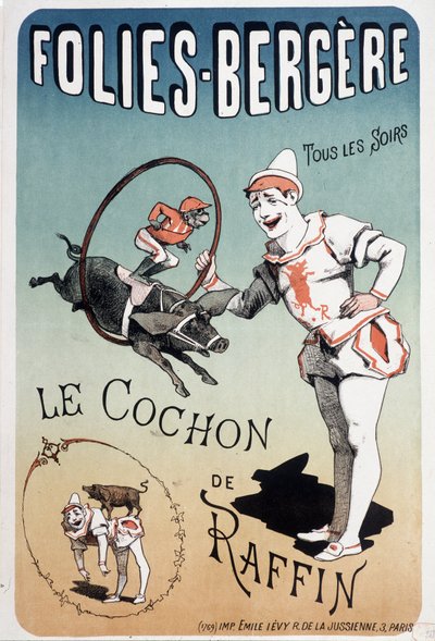 Show: the pig of Raffin, at the Folies-Bergère - Poster by Lévy, late 19th century by Emile Levy