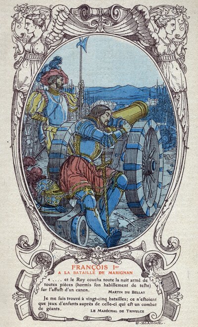 The King of France Francois I at the Battle of Marignan on 13 and 14 September 1515. Engraving of 1914 by Emmanuel Blanche by Emmanuel Blanche