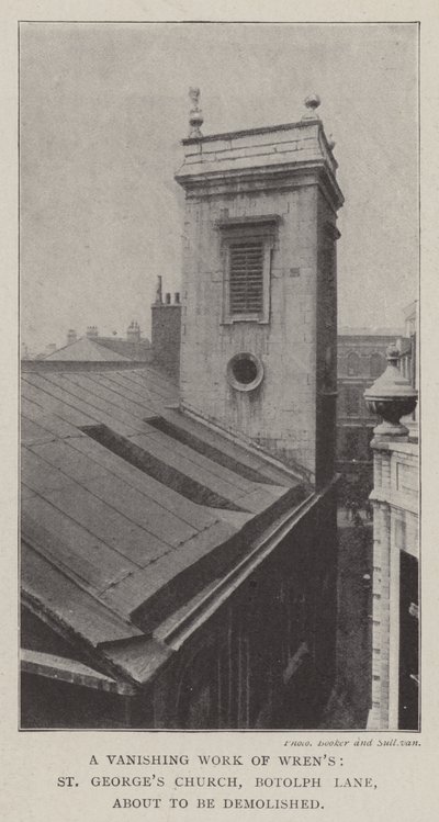 A Vanishing Work of Wrens, St Georges Church, Botolph Lane, about to be demolished by English Photographer