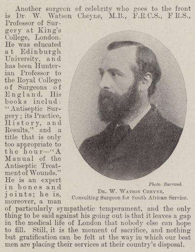 Dr. W. Watson Cheyne, Consulting Surgeon for South African Service by English Photographer