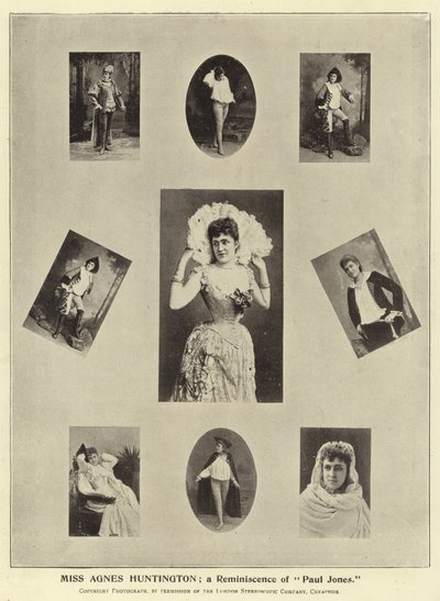 Miss Agnes Huntington; a Reminiscence of Paul Jones by English Photographer