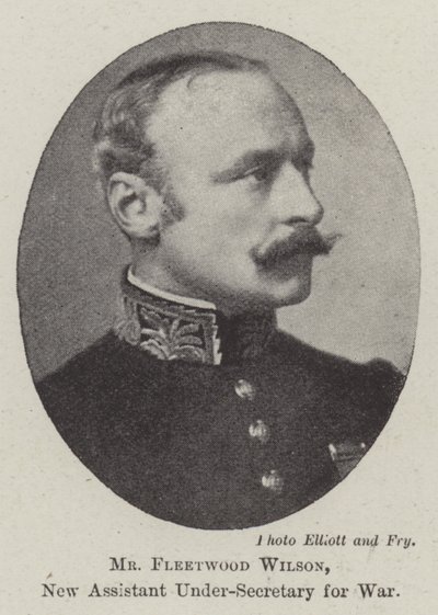 Mr Fleetwood Wilson, New Assistant Under-Secretary for War by English Photographer
