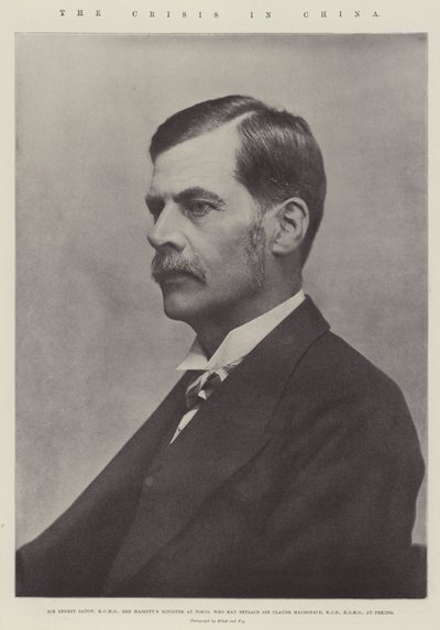 The Crisis in China, Sir Ernest Satow, KCMG, Her Majesty