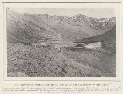 The Disputed Boundary of Argentina and Chile, the Cordillera of the Andes by English Photographer