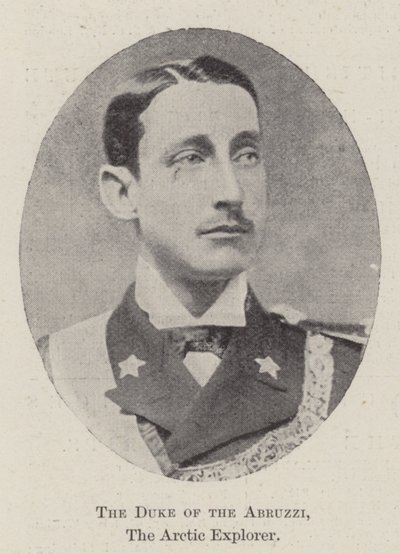 The Duke of the Abruzzi, the Arctic Explorer by English Photographer