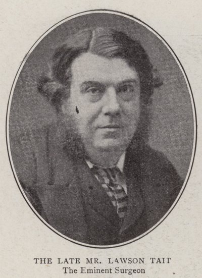 The Late Mr Lawson Tait by English Photographer
