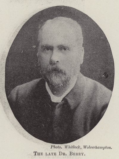 The late Dr Berry by English Photographer