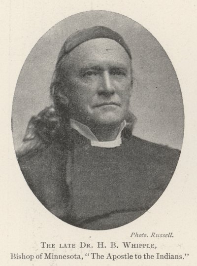 The late Dr H B Whipple, Bishop of Minnesota, The Apostle to the Indians by English Photographer