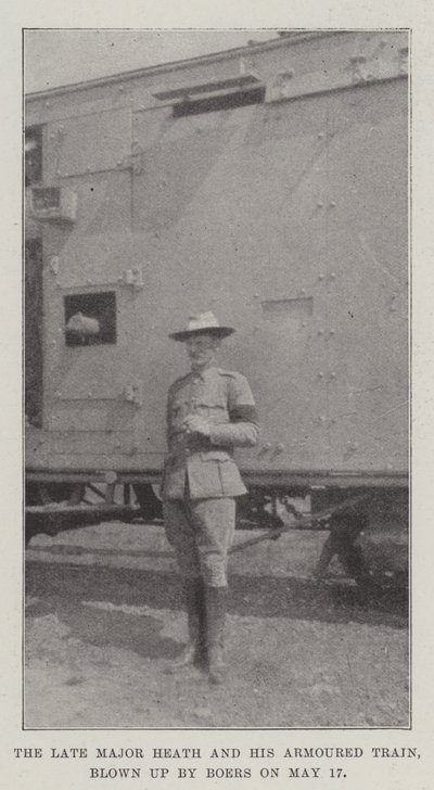 The late Major Heath and his Armoured Train, blown up by Boers on 17 May by English Photographer