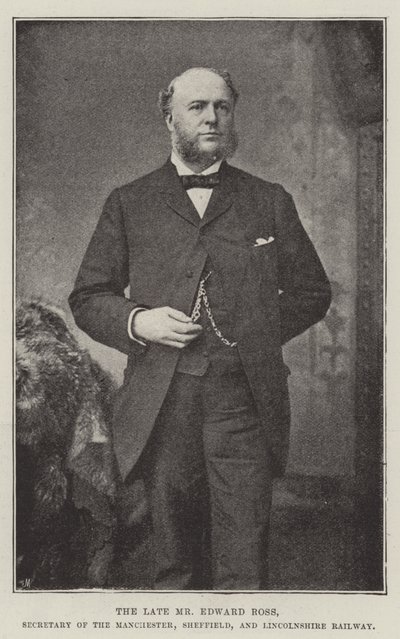 The Late Mr. Edward Ross, Secretary of the Manchester, Sheffield, and Lincolnshire Railway by English Photographer