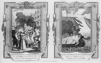 A Bookseller Burnt at Avignon in France for Selling Bibles in the French Tongue with Some of Them Tied round his Neck and Four Score Christian Ministers Burnt together in a Ship by Order of Valens by English School