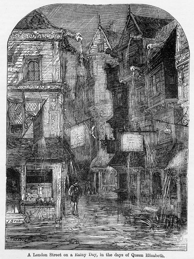 A London Street on a Rainy Day, in the Days of Queen Elizabeth, Illustration from 