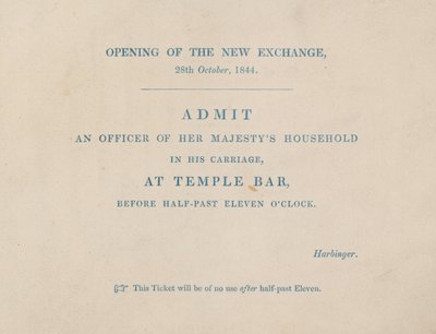 Admission Ticket to the Opening of the New Royal Exchange, London, on 29 October 1844 by English School