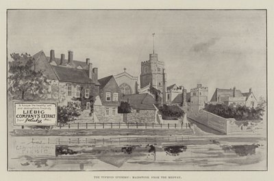 Advertisement, the Typhoid Epidemic, Maidstone from the Medway by English School