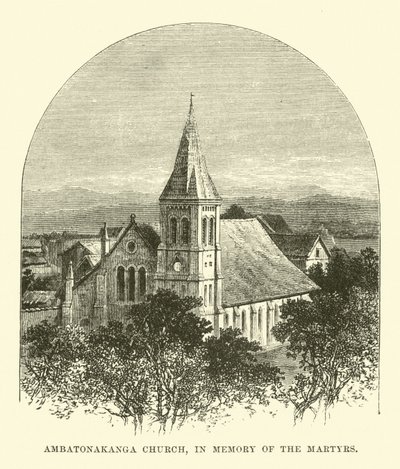 Ambatonakanga Church, in Memory of the Martyrs by English School