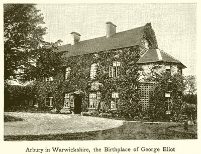 Arbury in Warwickshire, the Birthplace of George Eliot by English School