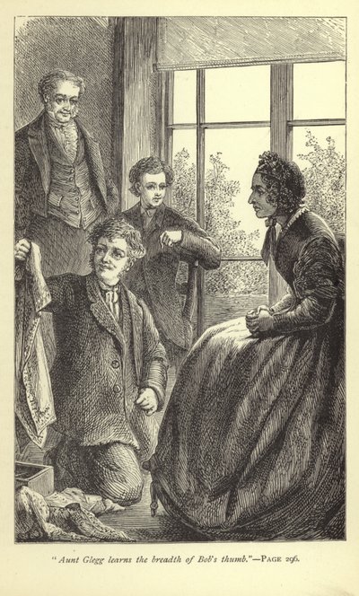 Aunt Glegg learns the breadth of Bobs thumb by English School