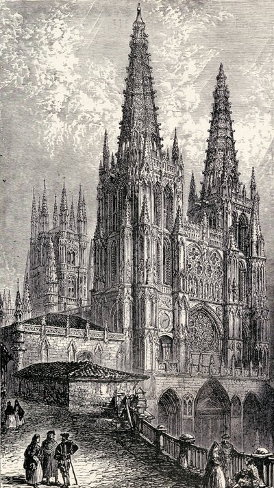 Burgos Cathedral, Burgos, Spain, from 