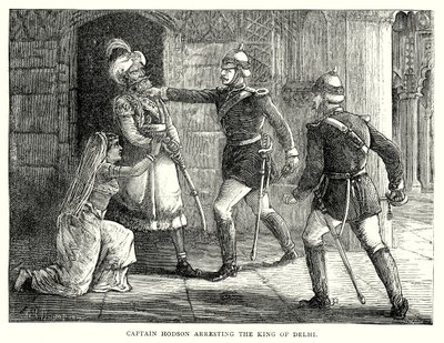 Captain Hodson Arresting the King of Delhi by English School