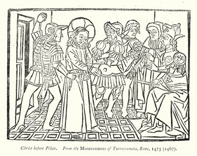 Christ before Pilate, From the Meditationes of Turrecremata, Rome by English School
