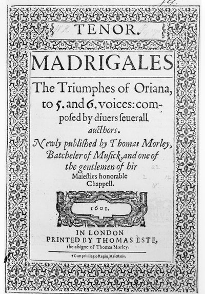 Cover to the Tenor part of The Triumphes of Oriana, published by Thomas Este, 1601 by English School