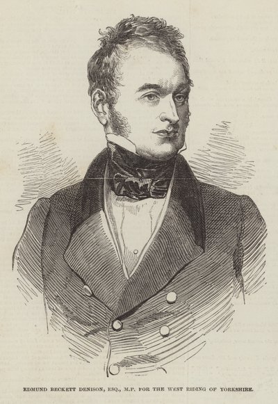 Edmund Beckett Denison, Esquire, MP, for the West Riding of Yorkshire by English School