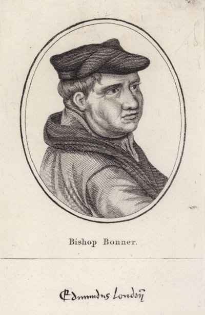 Edmund Bonner, English clergyman and Bishop of London who persecuted Protestants during the reign of Mary I by English School
