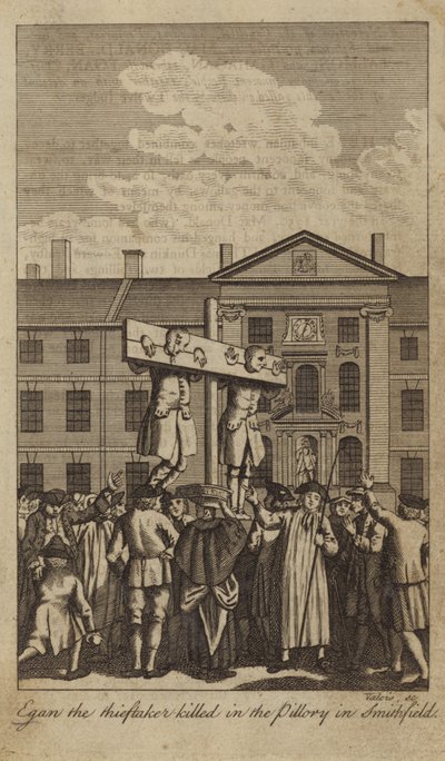 Egan the thieftaker killed in the pillory in Smithfield by English School