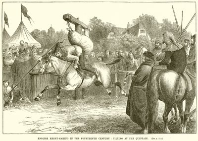 English Merry-Making in the Fourteenth Century: Tilting at the Quintain by English School