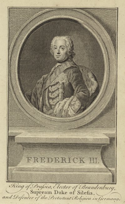 Frederick III, King of Prussia, Elector of Brandenburg, Supreme Duke of Silesia and Defender of the Protestant Religion in Germany by English School