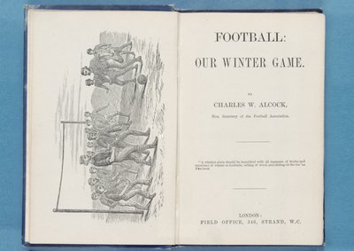 Frontispiece from Football: Our Winter Game, by Charles W. Alcock, 1874 by English School
