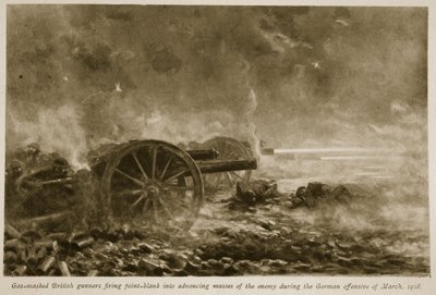 Gas Masked British Gunners Firing Point-Blank into Advancing Masses of the Enemy During the German Offensive of March, 1918 by English School