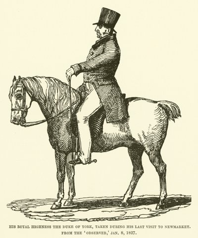 His Royal Highness the Duke of York, Taken During His Last Visit to Newmarket, from the Observer, 8 January 1827 by English School