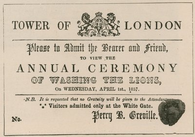 Hoax admission ticket to the ceremony of the washing of the lions at the Tower of London by English School