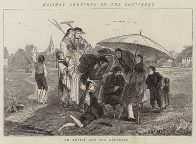Holiday Sketches on the Continent, an Artist and his Admirers (engraving) by English School