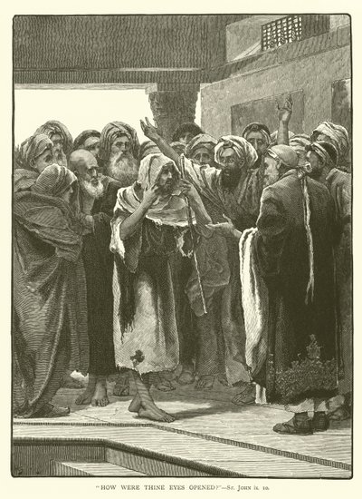 "How were thine eyes opened?", St John, ix by English School
