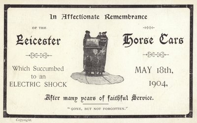 In Affectionate Remembrance of the Leicester Horse Cars by English School