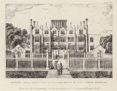 Intwood Hall, the Residence of Sir Thomas Gresham by English School