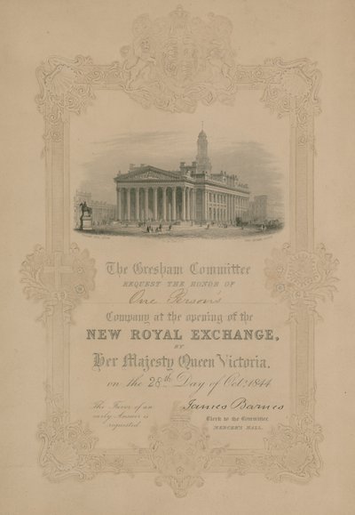 Invitation to the Opening of the New Royal Exchange, London, by Her Majesty Queen Victoria on 28 October 1844 by English School