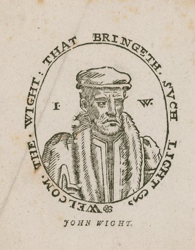 John Wight - Welcome the Wight that Bringeth Such Light by English School