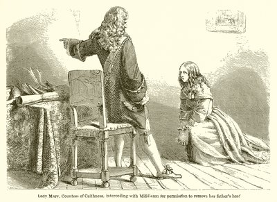 Lady Mary, Countess of Caithness, interceding with Middleton for permission to remove her Fathers Head by English School