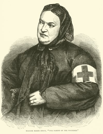 Madame Marie Simon, The Friend of the Wounded, January 1871 by English School