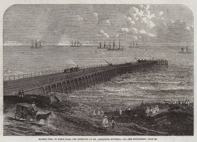 Madras Pier, on Screw-Piles, the Invention of Mr Alexander Mitchell, CE by English School