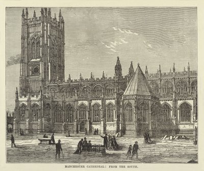 Manchester Cathedral, from the South by English School