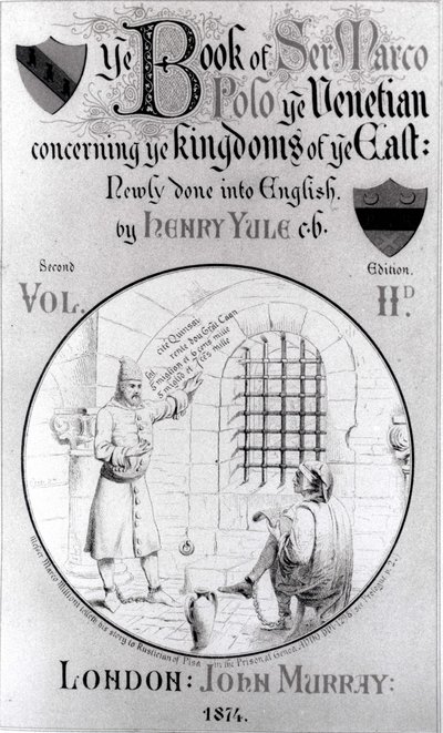 Marco Polo dictating his memoirs in prison to Rustichello of Pisa, title page of volume 2 of The Book of Marco Polo the Venetian Concerning the Kingdoms of the East, translated by Henry Yule, 2nd edition by English School
