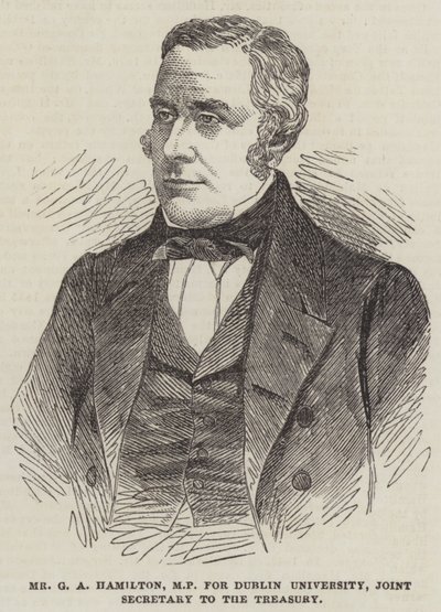 Mr G A Hamilton, MP for Dublin University, Joint Secretary to the Treasury by English School
