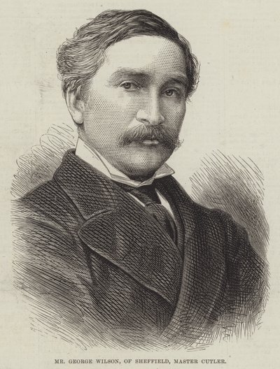 Mr George Wilson, of Sheffield, Master Cutler by English School